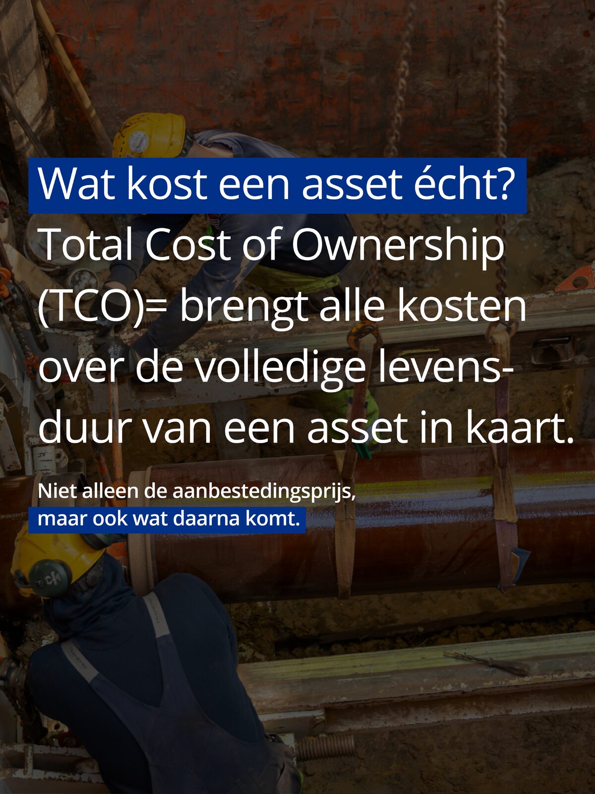 Total Cost of Ownership verruimt de blik op assetmanagement 3